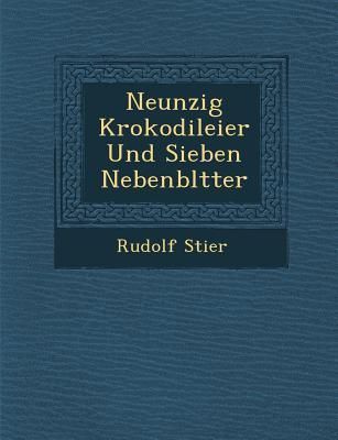 Produktbild: Neunzig Krokodileier Und Sieben Nebenbl Tter