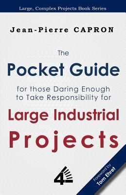 Produktbild: The Pocket Guide for Large Industrial Projects (for those Daring Enough to Take Responsibility for them)