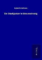 Produktbild: Ein Stadtjunker in Braunschweig