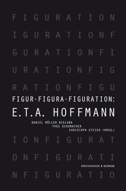 Produktbild: Figur &ndash; Figura &ndash; Figuration: E.T.A. Hoffmann