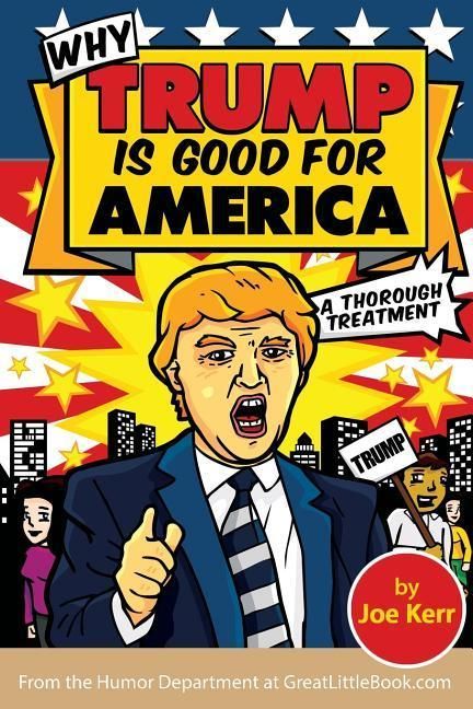 Produktbild: Why Trump Is Good for America