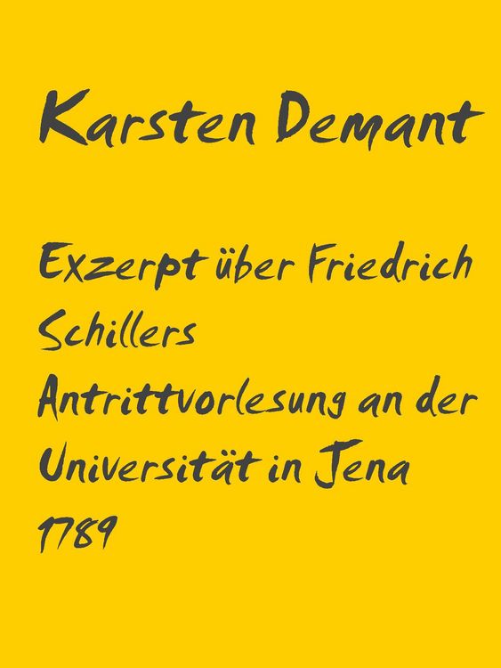 Produktbild: Exzerpt &uuml;ber Schillers Antrittsvorlesung an der Universit&auml;t in Jena 1789