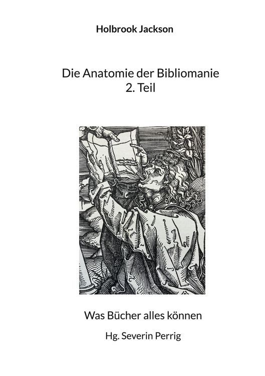 Produktbild: Die Anatomie der Bibliomanie 2. Teil