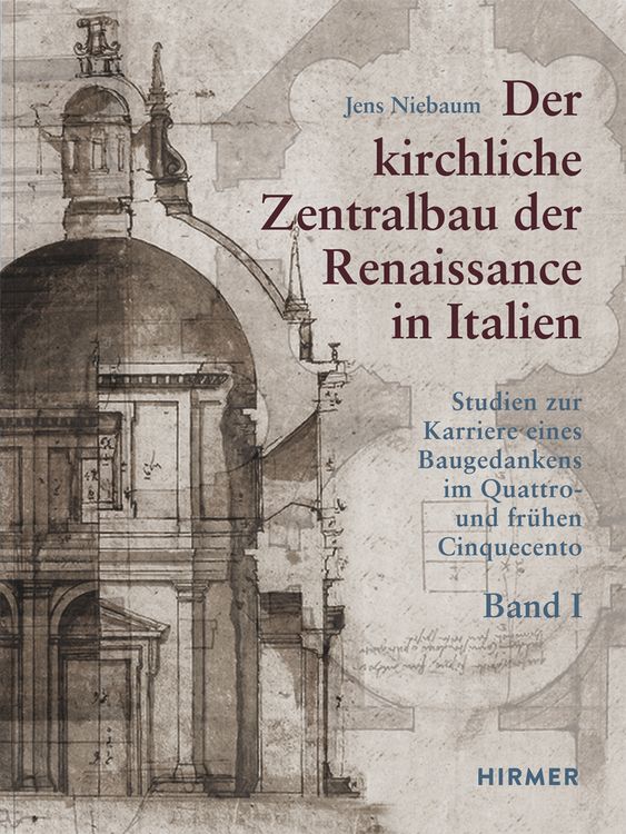 Produktbild: Der kirchliche Zentralbau der Renaissance in Italien