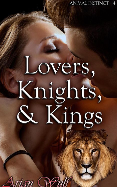 Produktbild: Lovers, Knights, & Kings (Animal Instinct, #4)