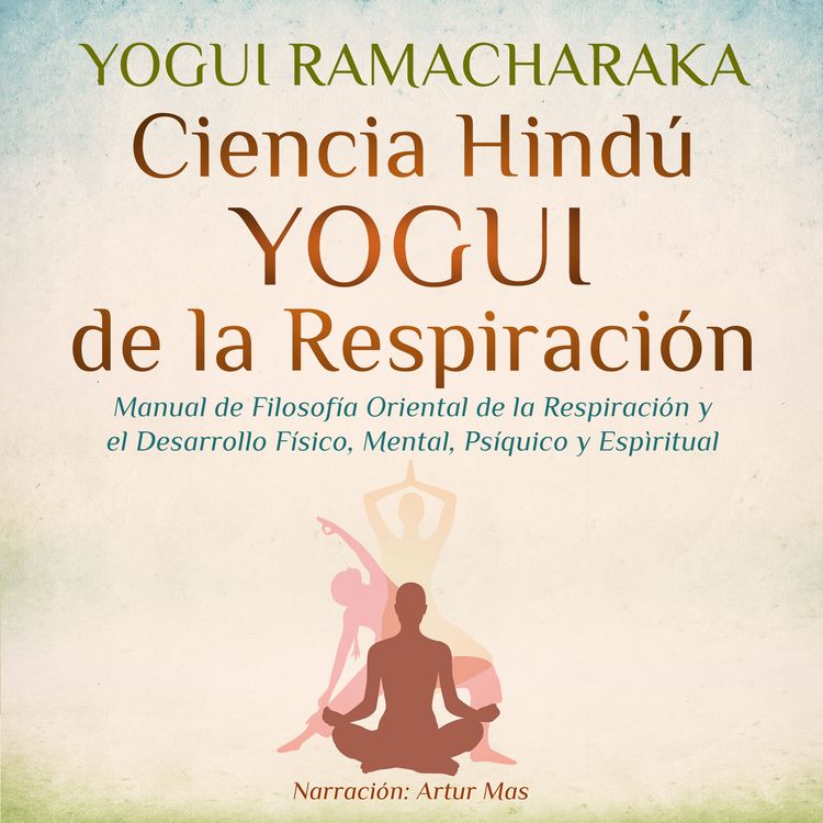 Produktbild: Ciencia Hind&uacute; Yogui de la Respiraci&oacute;n