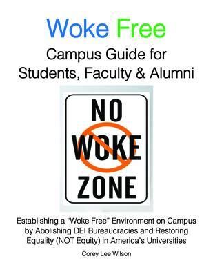 Produktbild: Woke Free Campus Guide for Students, Faculty and Alumni