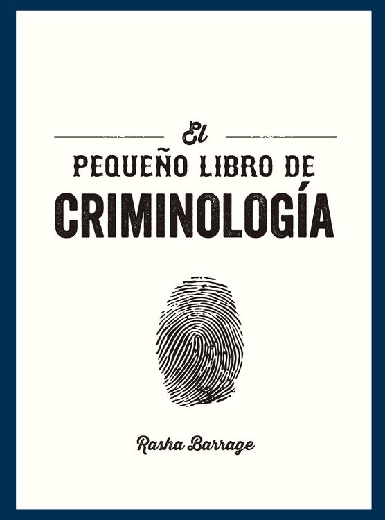 Produktbild: El pequeno libro de Criminologia (The little book of Criminology Spanish Edition)