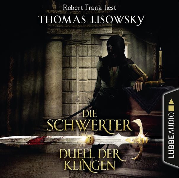 Produktbild: Duell der Klingen - Die Schwerter - Die High-Fantasy-Reihe 3