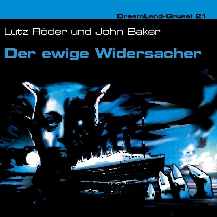 Produktbild: R&ouml;der, L: Dreamland Grusel 21/ewige Widersacher/CD