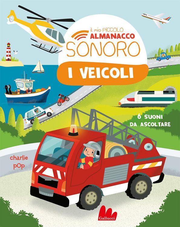 Produktbild: I veicoli. Il mio piccolo almanacco sonoro