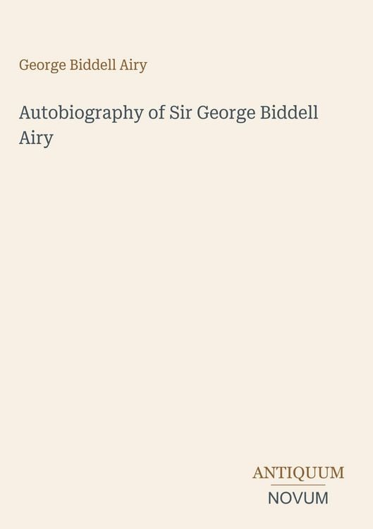 Produktbild: Autobiography of Sir George Biddell Airy