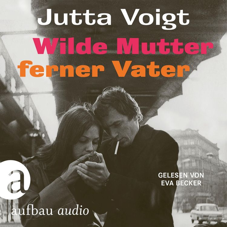 Produktbild: Wilde Mutter, ferner Vater