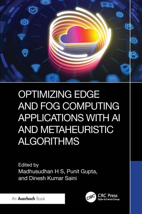 Produktbild: Optimizing Edge and Fog Computing Applications with AI and Metaheuristic Algorithms