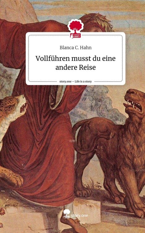 Produktbild: Vollf&uuml;hren musst du eine andere Reise. Life is a Story - story.one