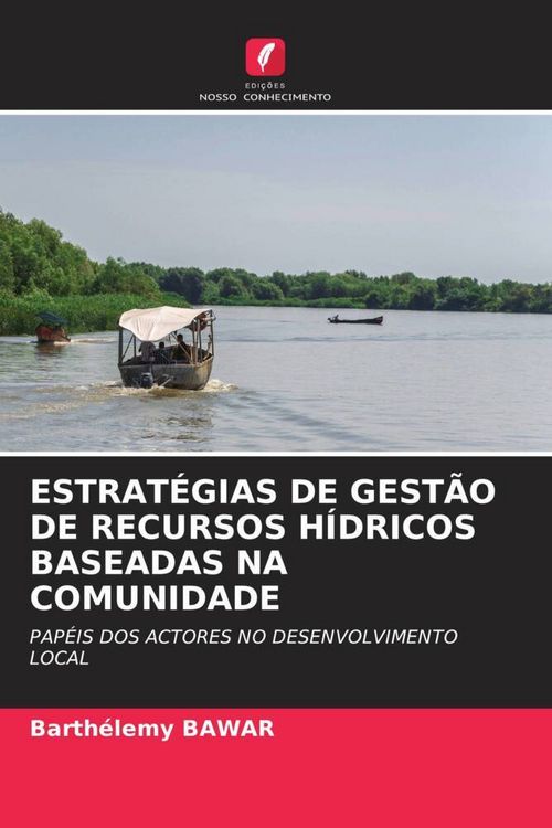 Produktbild: Estrat&eacute;gias De Gest&atilde;o De Recursos H&iacute;dricos Baseadas Na Comunidade