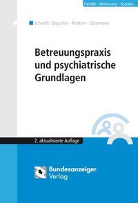 Produktbild: Betreuungspraxis und psychiatrische Grundlagen