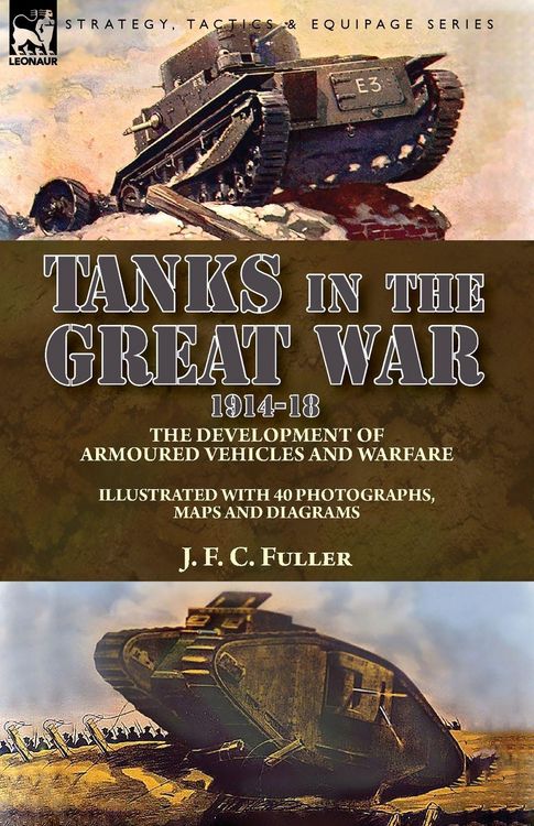 Produktbild: Tanks in the Great War, 1914-18