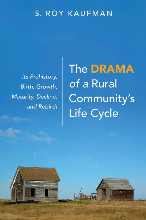 Produktbild: The Drama of a Rural Community's Life Cycle