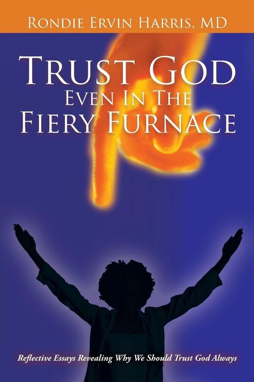 Produktbild: Trust God Even in the Fiery Furnace