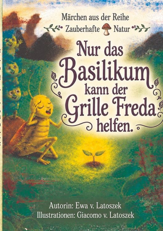 Produktbild: Nur das Basilikum kann der Grille Freda helfen