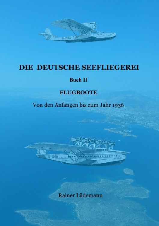 Produktbild: Die deutsche Seefliegerei Buch II