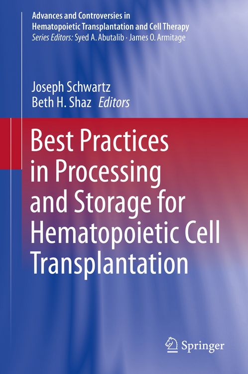 Produktbild: Best Practices in Processing and Storage for Hematopoietic Cell Transplantation