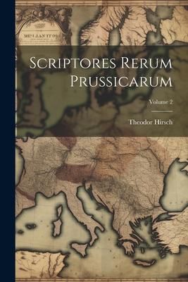 Produktbild: Scriptores Rerum Prussicarum; Volume 2