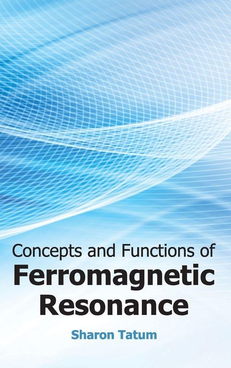 Produktbild: Concepts and Functions of Ferromagnetic Resonance