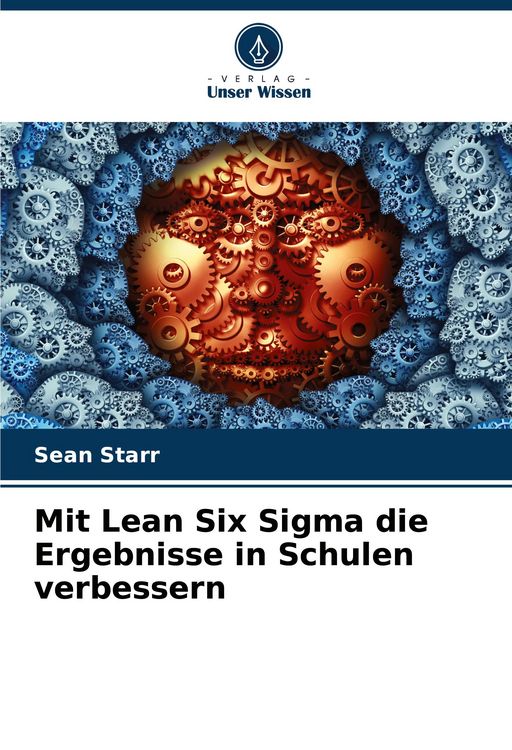 Produktbild: Mit Lean Six Sigma die Ergebnisse in Schulen verbessern