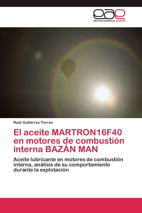 Produktbild: El aceite MARTRON16F40 en motores de combusti&oacute;n interna BAZ&Aacute;N MAN