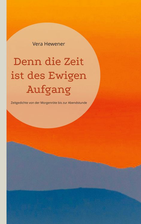 Produktbild: Denn die Zeit ist des Ewigen Aufgang