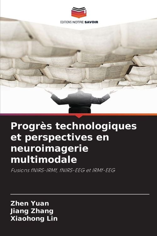 Produktbild: Progr&egrave;s technologiques et perspectives en neuroimagerie multimodale