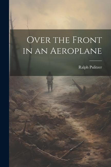 Produktbild: Over the Front in an Aeroplane
