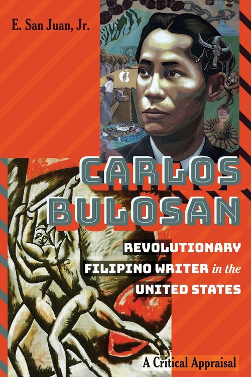 Produktbild: Carlos Bulosan&mdash;Revolutionary Filipino Writer in the United States
