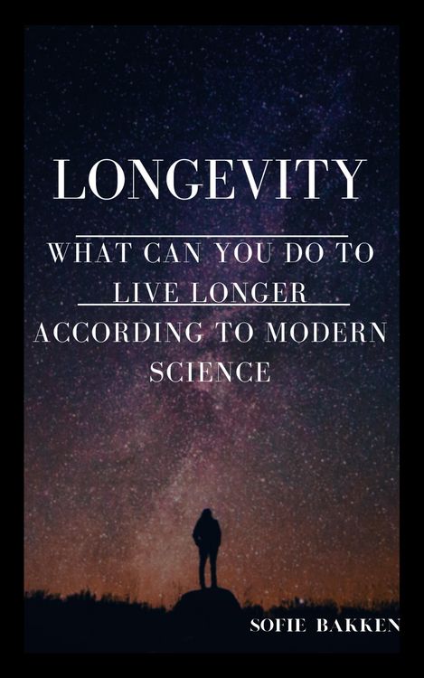 Produktbild: Longevity: What Can You Do To Live Longer According To Modern Science?
