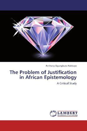 Produktbild: Adebayo, A: Problem of Justification in African Epistemology