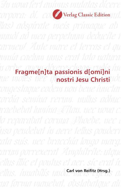 Produktbild: Fragme[n]ta passionis d[omi]ni nostri Jesu Christi