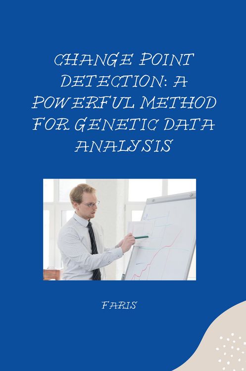 Produktbild: Change Point Detection: A Powerful Method for Genetic Data Analysis