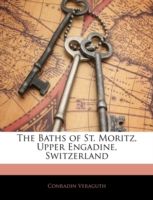 Produktbild: Veraguth, C: Baths of St. Moritz, Upper Engadine, Switzerlan