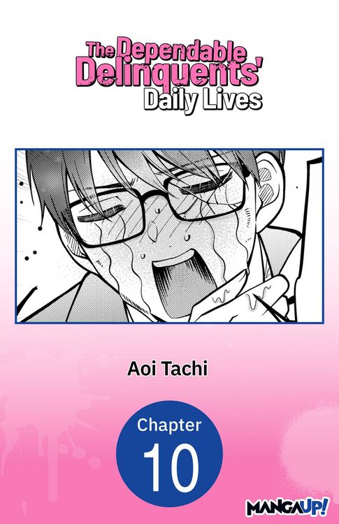 Produktbild: The Dependable Delinquents' Daily Lives #010