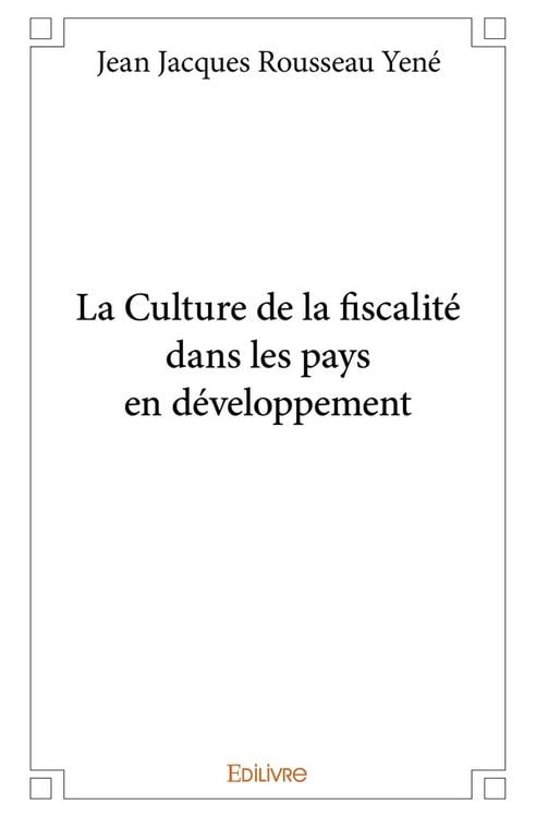 Produktbild: La Culture de la fiscalit&eacute; dans les pays en d&eacute;veloppement