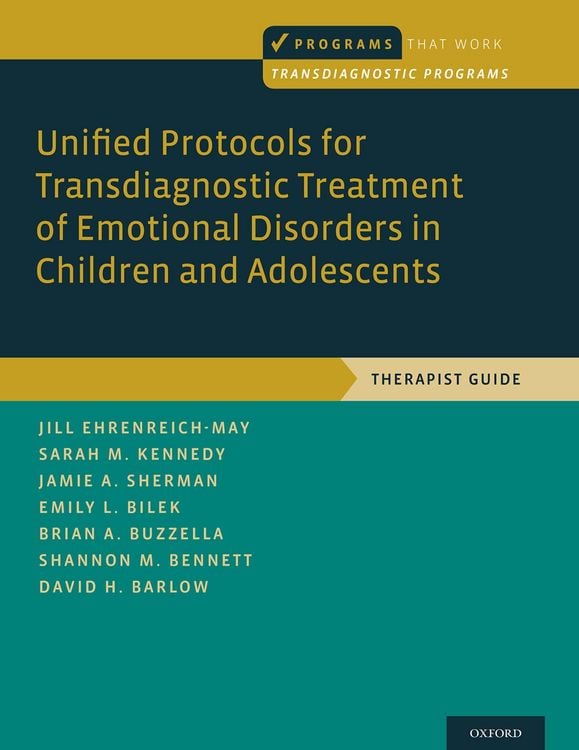 Produktbild: Unified Protocols for Transdiagnostic Treatment of Emotional Disorders in Children and Adolescents