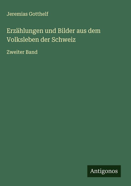 Produktbild: Erz&auml;hlungen und Bilder aus dem Volksleben der Schweiz