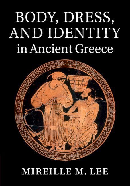 Produktbild: Body, Dress, and Identity in Ancient Greece
