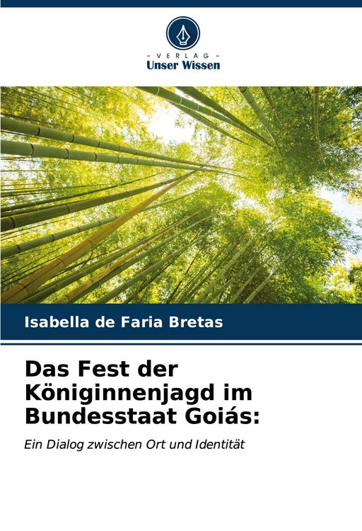 Produktbild: Das Fest der K&ouml;niginnenjagd im Bundesstaat Goi&aacute;s: