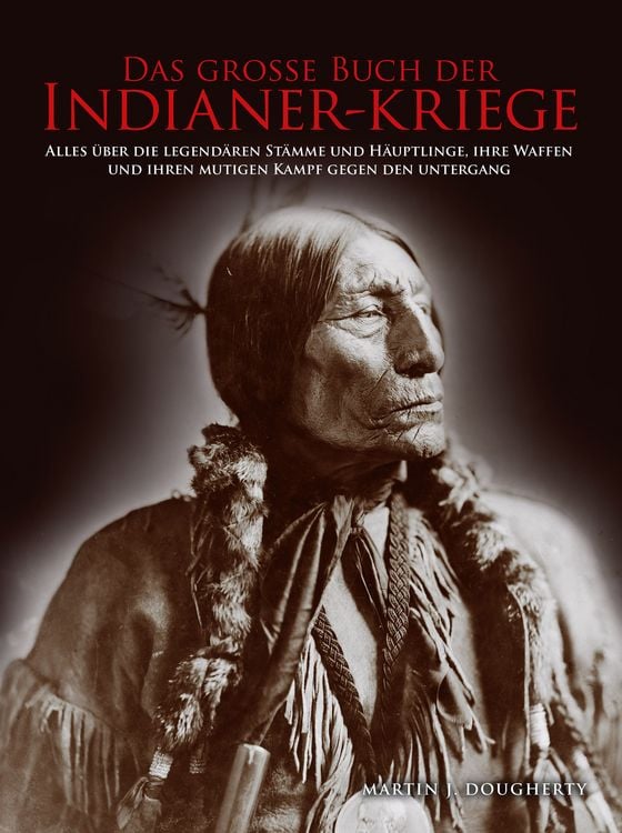 Produktbild: Das gro&szlig;e Buch der Indianer-Kriege