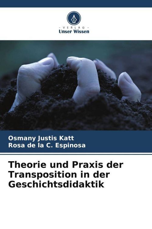 Produktbild: Theorie und Praxis der Transposition in der Geschichtsdidaktik