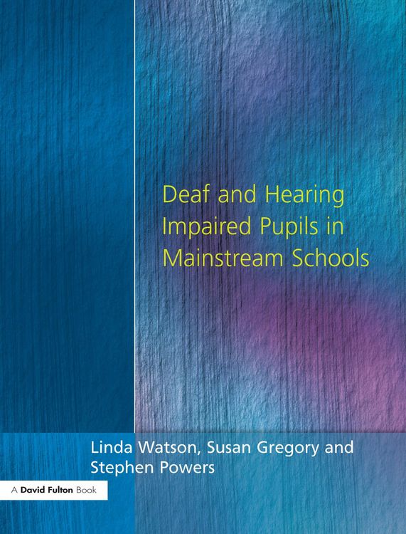 Produktbild: Deaf and Hearing Impaired Pupils in Mainstream Schools
