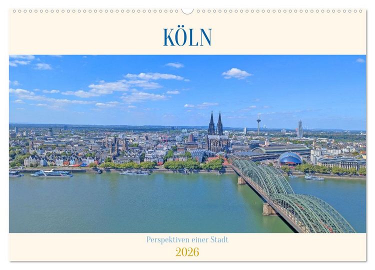 Produktbild: K&ouml;ln Perspektiven einer Stadt (Wandkalender 2026 DIN A2 quer), CALVENDO Monatskalender